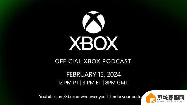 微软宣布“聚焦Xbox业务未来”节目上线日期，即将揭晓！